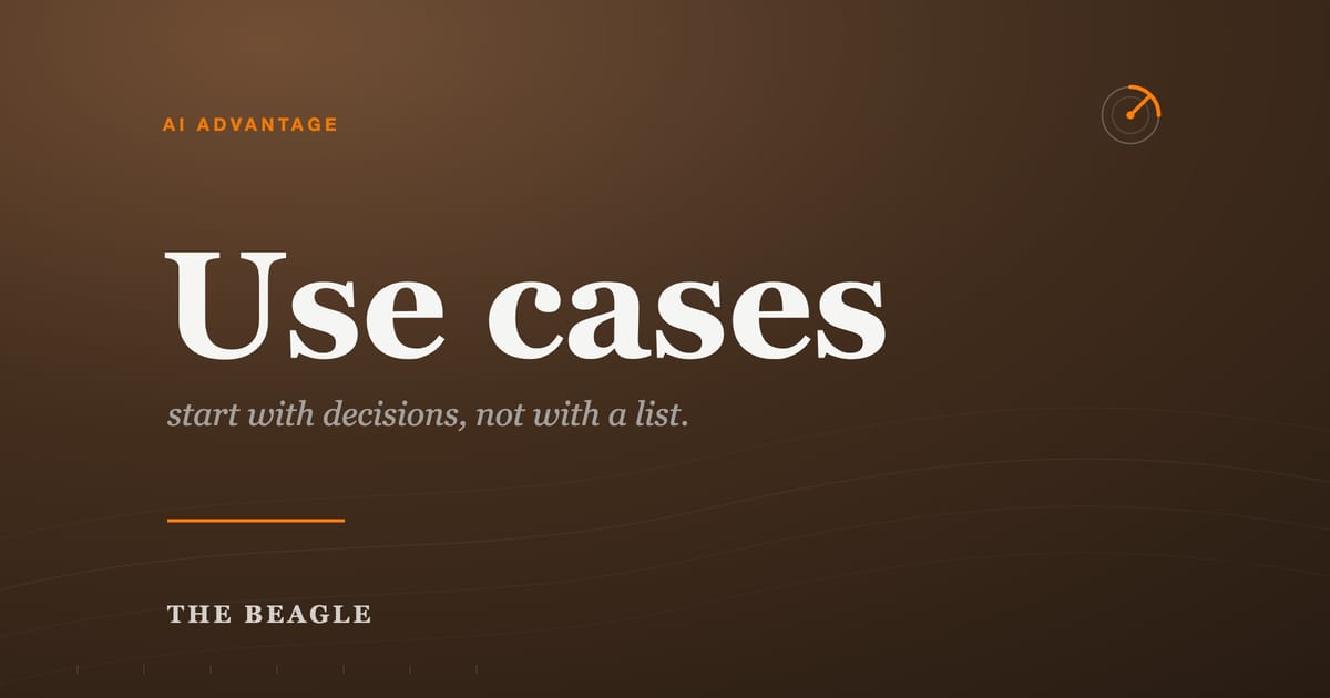 The Beagle cover: the words Use cases set large on a bronze field, under the line start with decisions, not with a list. AI use case selection for European enterprises.